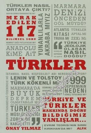 Türkler: Türkiye ve Türkler Hakkında Doğru Bildiğimiz Yanlışlar