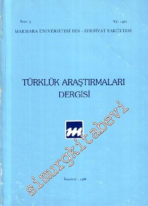 Türklük Araştırmaları Dergisi - Sayı: 3