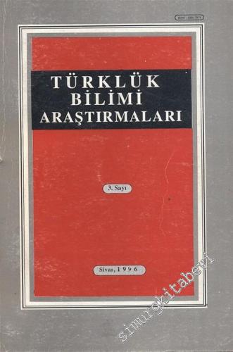 Türklük Bilimi Araştırmaları - Sayı: 3