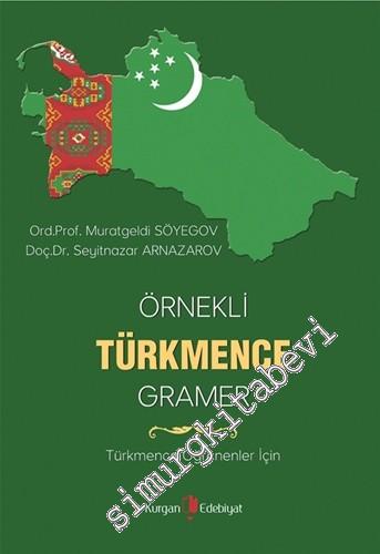 Türkmence Öğrenenler İçin Örnekli Türkmence Gramer