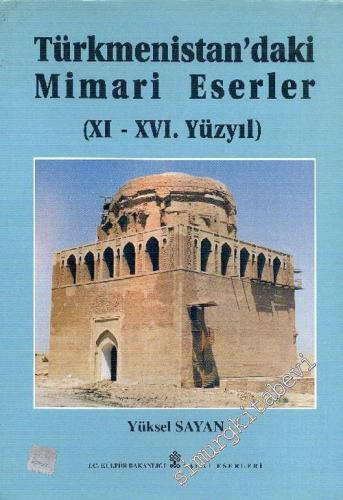 Türkmenistan'daki Mimari Eserler (11. - 16. Yüzyıl)