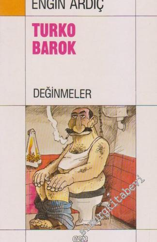 Turko Barok: Değinmeler