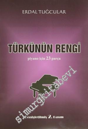 Türkünün Rengi: Piyano İçin 23 Parça