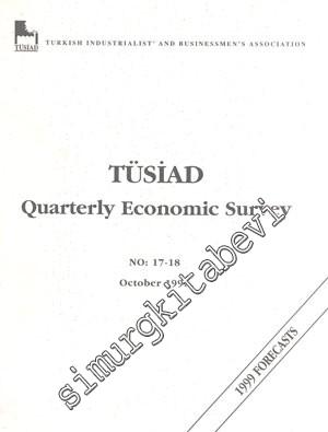 TÜSİAD Quarterly Economic Survey - Yıl: October 1998, No: 17 -18
