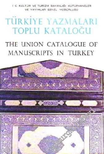 TÜYATOK Türkiye Yazmaları Toplu Kataloğu 34 / II = The Union Catalogue
