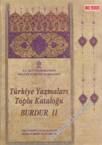 TÜYATOK Türkiye Yazmaları Toplu Kataloğu, Burdur 2 = The Union Catalog