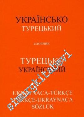 Ukraynaca - Türkçe Türkçe - Ukraynaca Sözlük