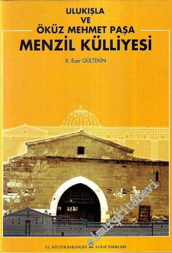 Ulukışla ve Öküz Mehmet Paşa Menzil Külliyesi CİLTLİ
