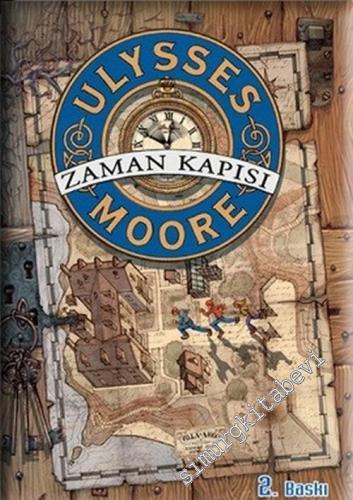 Ulysses Moore 1: Zaman Kapısı - İlk Defter
