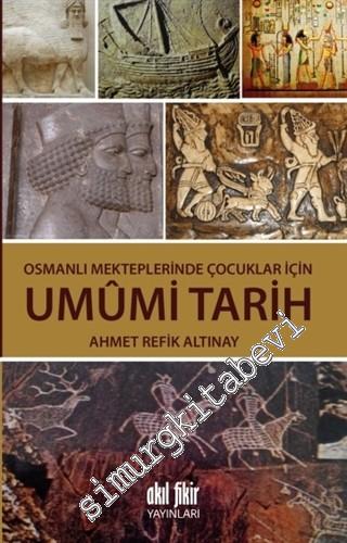 Umumi Tarih: Osmanlı Mekteplerinde Çocuklar İçin