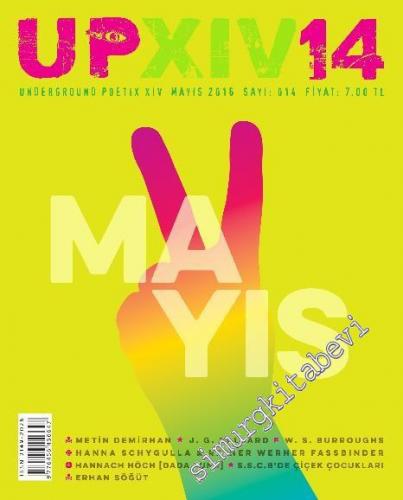 UP XIV Underground Poetix XIV Dergisi - Sayı: 14 Mayıs