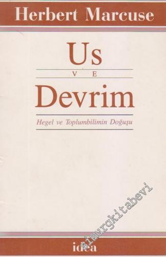 Us ve Devrim: Hegel ve Toplumsal Kuramın Doğuşu - 1954'te Yazılan Ek i