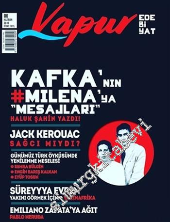 Vapur Edebiyat Dergisi - Franz Kafka Jack Kerouac Emiliano Zapata Süre