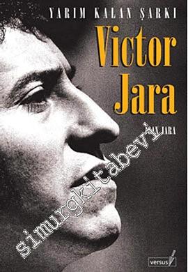 Victor Jara: Yarım Kalan Şarkı