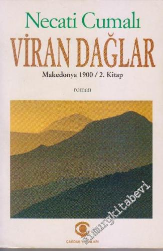 Viran Dağlar: Makedonya 1900 / 2. Kitap