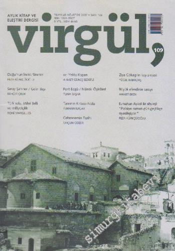 Virgül Aylık Kitap ve Eleştiri Dergisi - Sayı: 109 Temmuz - Ağustos