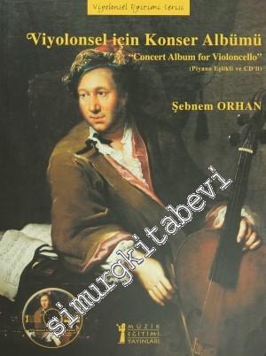 Viyolonsel İçin Konser Albümü = Concert Album for Violoncello: Piyano 