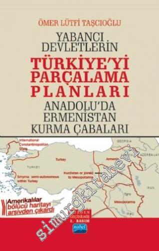 Yabancı Devletlerin Türkiye'yi Parçalama Planları