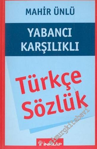 Yabancı Karşılıklı Türkçe Sözlük