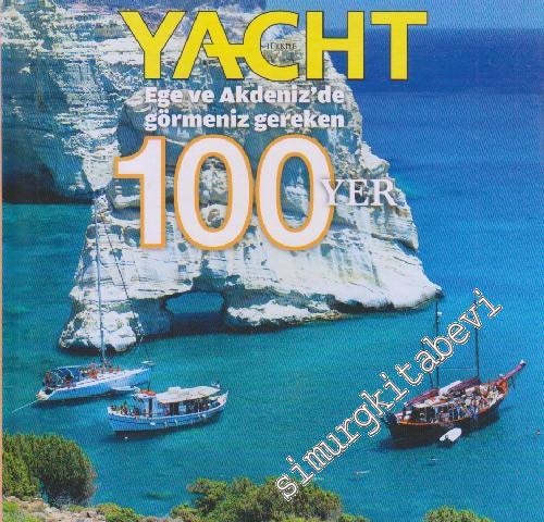 Yacht : Ege ve Akdeniz'de Görmeniz Gereken 100 Yer