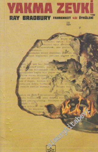 Yakma Zevki: Fahrenheit 451 Öyküleri