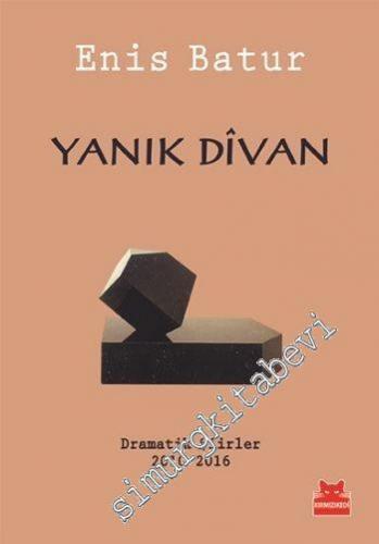 Yanık Divan: Lirik Şiirler 2010 - 2016