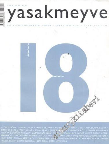 Yasakmeyve: İki Aylık Şiir Dergisi - Yıl; 4, Sayı; 18, Ocak - Şubat 20