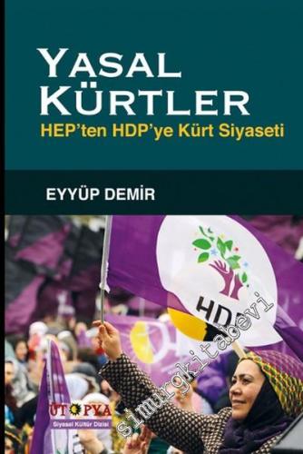 Yasal Kürtler: HEP'ten HDP'ye Kürt Siyaseti