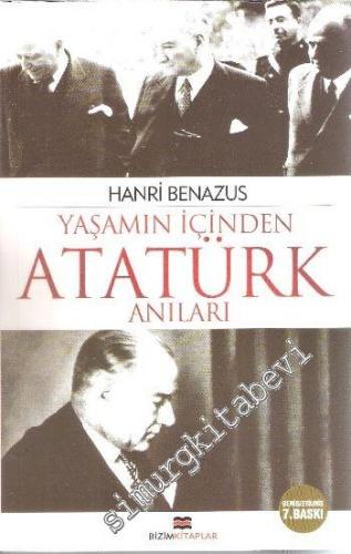 Yaşamın İçinden Atatürk Anıları