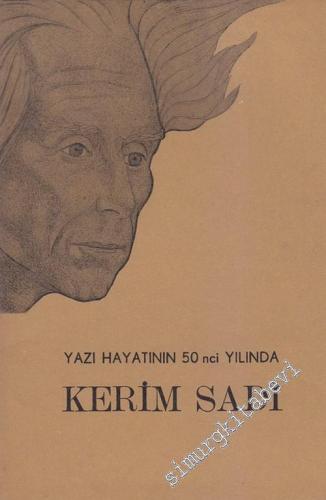 Yazı Hayatının 50'nci Yılında Kerim Sadi