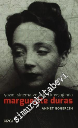 Yazın, Sinema ve Aşkın Kavşağında Marguerite Duras