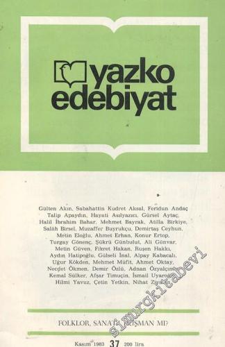 Yazko Edebiyat Dergisi - Sayı: 37; Kasım 1983