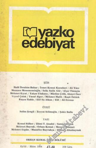Yazko Edebiyat Dergisi - Sayı: 47 - 48; Eylül - Ekim 1984