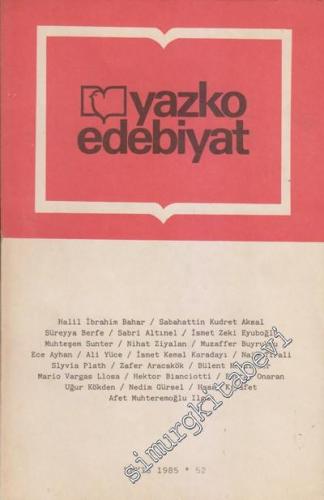 Yazko Edebiyat Dergisi Sayı. 52 - Sayı: 52 ; Mayıs 1985