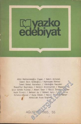 Yazko Edebiyat Dergisi Sayı. 55 - Sayı: 55 ; Haziran 1985