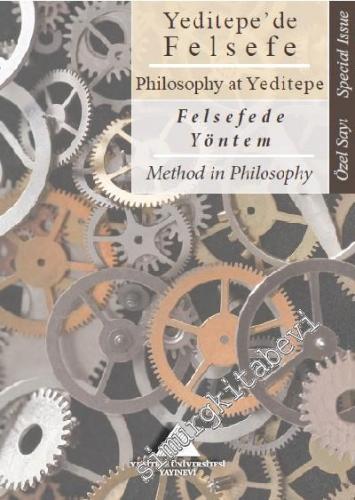 Yeditepe'de Felsefe - Felsefede Yöntem = Philosophy at Yeditepe - Meth