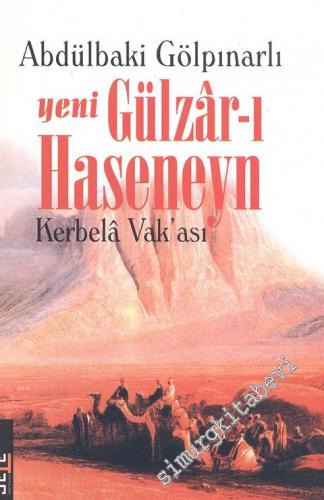 Yeni Gülzar-ı Haseneyn: Kerbela Vakası