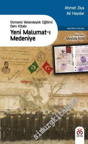 Yeni Malumat-ı Medeniye: Osmanlı Vatandaşlık Eğitimi Ders Kitabı