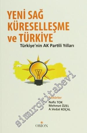 Yeni Sağ, Küreselleşme ve Türkiye: Türkiye'nin Ak Partili Yılları