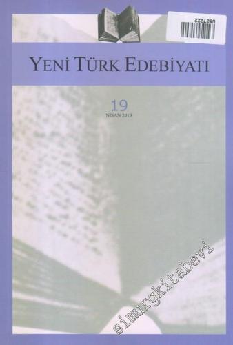 Yeni Türk Edebiyatı: Hakemli Altı Aylık İnceleme Dergisi - Sayı: 19 Ni