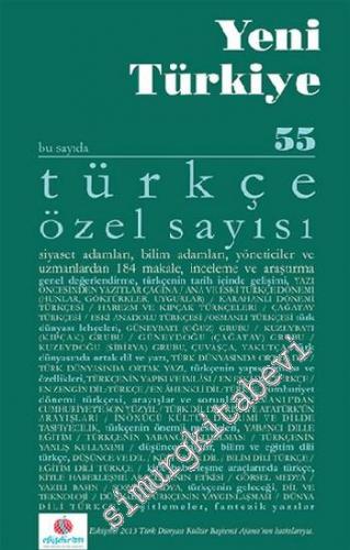 Yeni Türkiye Dergisi Türkçe Özel Sayısı - Sayı: 55
