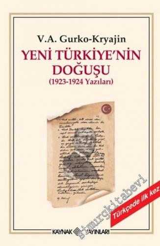 Yeni Türkiye'nin Doğuşu (1923 - 1924 Yazıları)