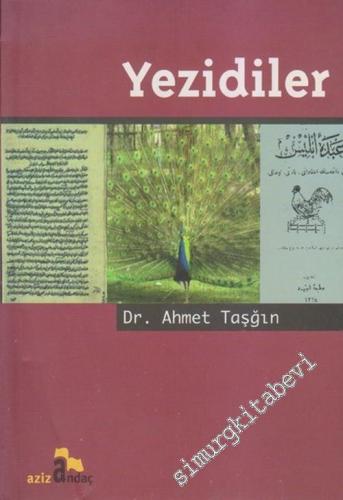 Yezidiler: Türkiye Yezidiler Bibliyografyası ( Yazılı Metinlerde Dini 