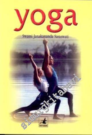 Yoga: Günlük Yaşamda Yoga, Tantra ve Meditasyon