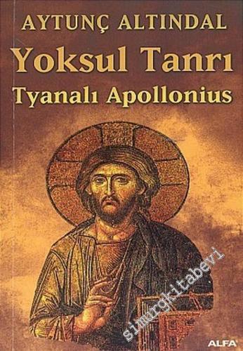 Yoksul Tanrı: Tyanalı Apollonius