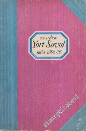 Yort Savul, Şiirler 1956 - 1976 - İMZALI