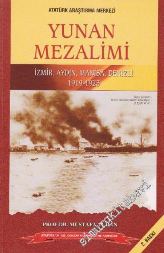 Yunan Mezalimi (İzmir, Aydın, Manisa, Denizli -1919 -1923)