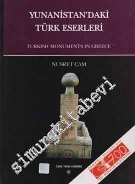 Yunanistan'daki Türk Eserleri = Turkish Monuments in Greece