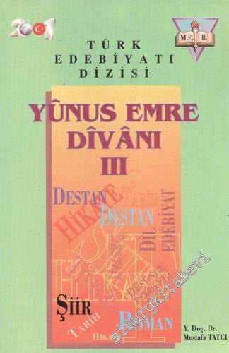 Yunus Emre Divanı 3 - Risalet'ün-Nushiyye (Tenkitli Metin)