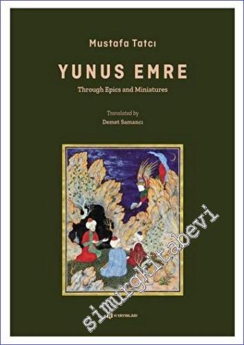Yunus Emre - Through Epics and Miniatures - 2023